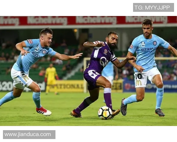 墨尔本城与珀斯激战2019赛季精彩直播回顾与分析